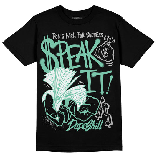 Jordan 3 "Green Glow" DopeSkill T-Shirt Speak It Graphic Streetwear - Black
