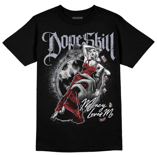 Jordan 4 “Bred Reimagined” DopeSkill T-Shirt Money Loves Me  Graphic Streetwear - Black