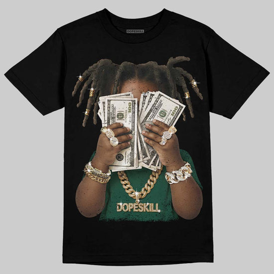 Jordan 1 High OG “Fir” (Pro Green) DopeSkill T-Shirt Rich Youth Graphic Streetwear - Black