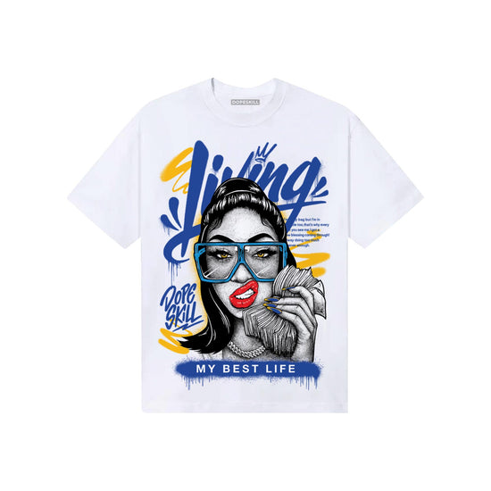 Royal Blue Sneakers DopeSkill T-Shirt Living My Best Life Graphic Streetwear - White