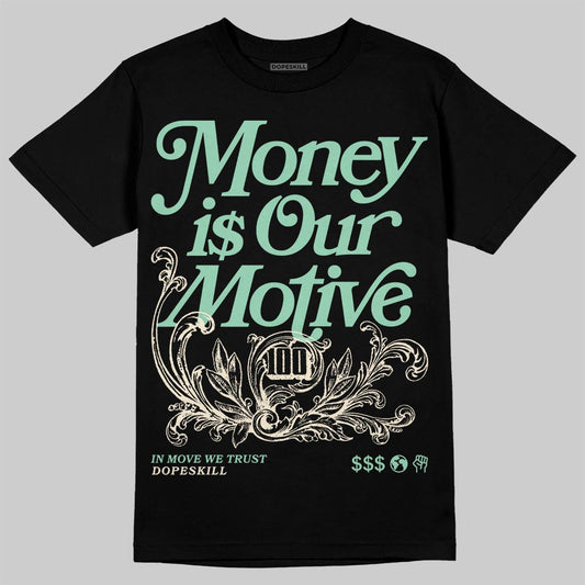SB Dunk Low Rodeo Tourmaline DopeSkill T-Shirt Money Is Our Motive Typo Graphic Streetwear - black