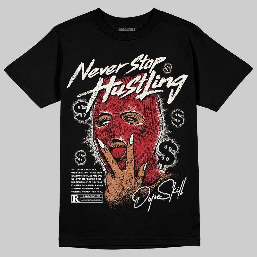Nigel Sylvester x Jordan 1 Low OG “Nitro” DopeSkill T-Shirt Never Stop Hustling Graphic Streetwear - black