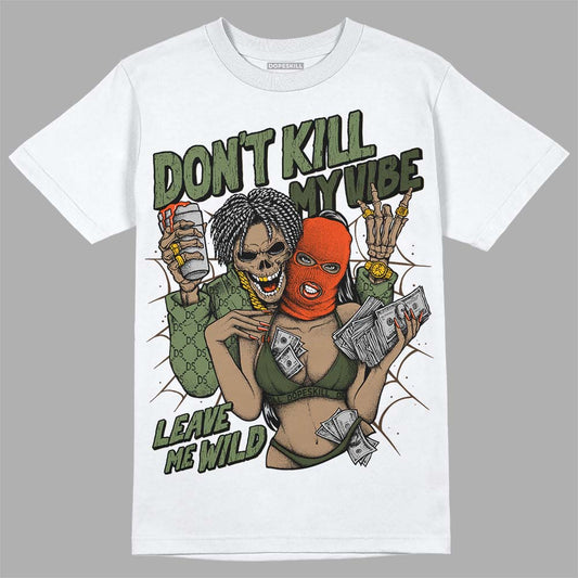 Olive Sneakers DopeSkill T-Shirt Don't Kill My Vibe Graphic Streetwear - White