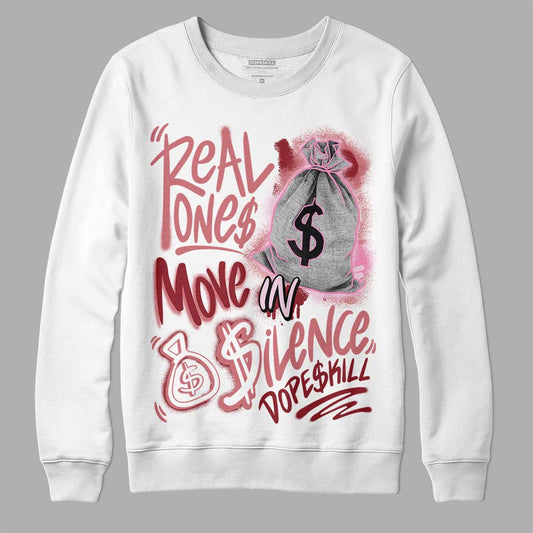 Valentine's Day Collection DopeSkill Sweatshirt Real Ones Move In Silence Graphic Streetwear - White