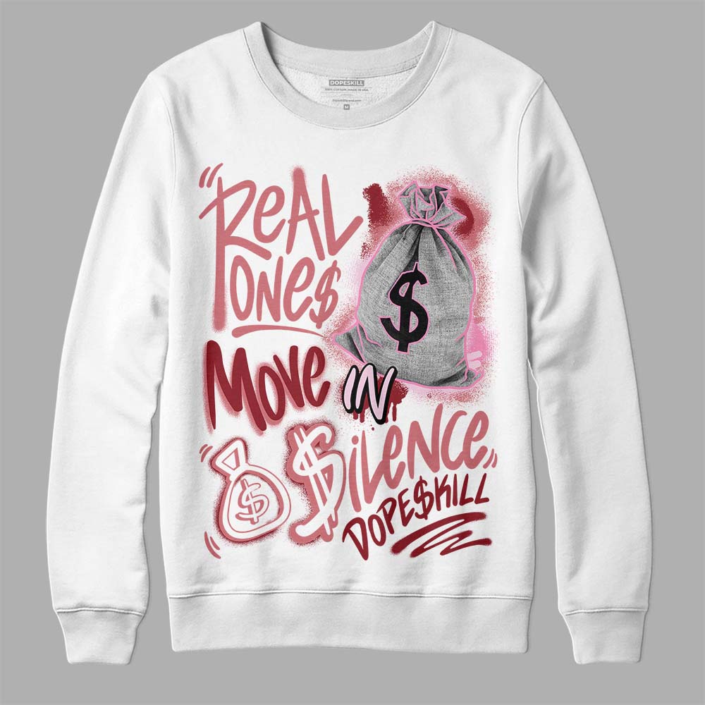 Valentine's Day Collection DopeSkill Sweatshirt Real Ones Move In Silence Graphic Streetwear - White