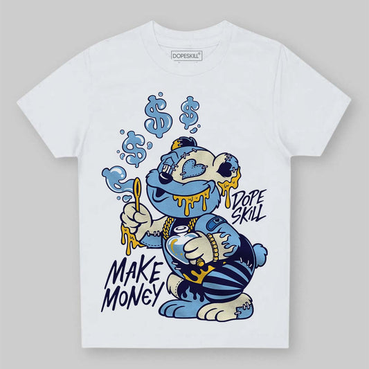 University Blue Sneakers DopeSkill Toddler Kids T-shirt Make Money Graphic Streetwear - White