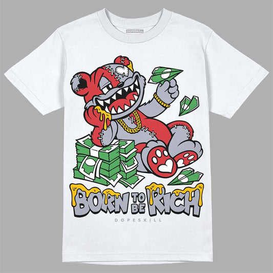 Jordan 4 “Bred Reimagined” DopeSkill T-Shirt Born To Be Rich Graphic Streetwear - White