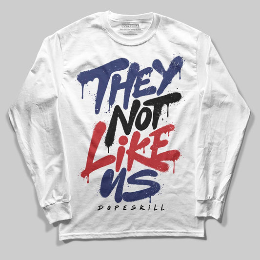 Jordan 11 “Rare Air” DopeSkill Long Sleeve T-Shirt They Not Like Us Graphic Streetwear