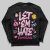 Pink Sneakers DopeSkill Long Sleeve T-Shirt Let 'em Hate Graphic Streetwear - black