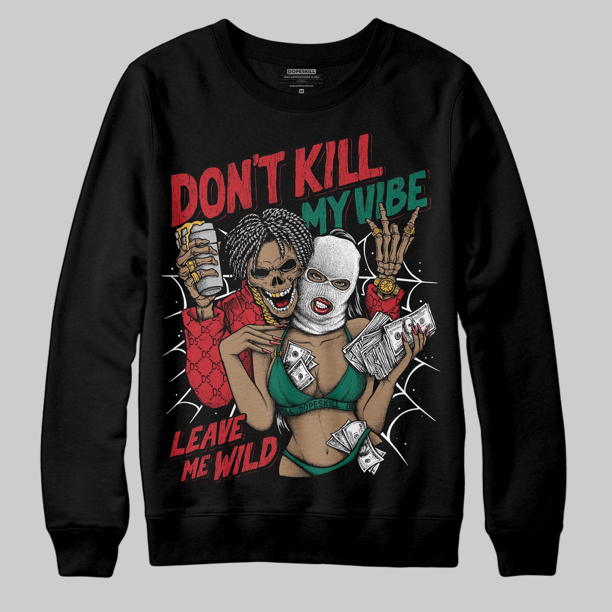 Jordan 3 Mexico 'El Vuelo' DopeSkill Sweatshirt Don't Kill My Vibe Graphic Streetwear - Black