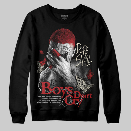 Jordan 1 Retro High OG Black Toe Reimagined DopeSkill Sweatshirt Boys Don't Cry Graphic Streetwear - Black