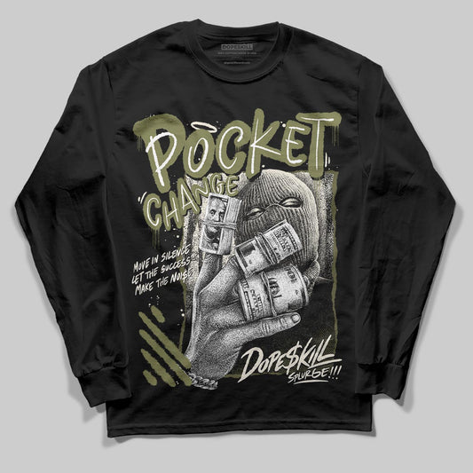 Jordan 3 “Medium Olive” aka “Family Affair” DopeSkill Long Sleeve T-Shirt Pocket Change Graphic Streetwear - black