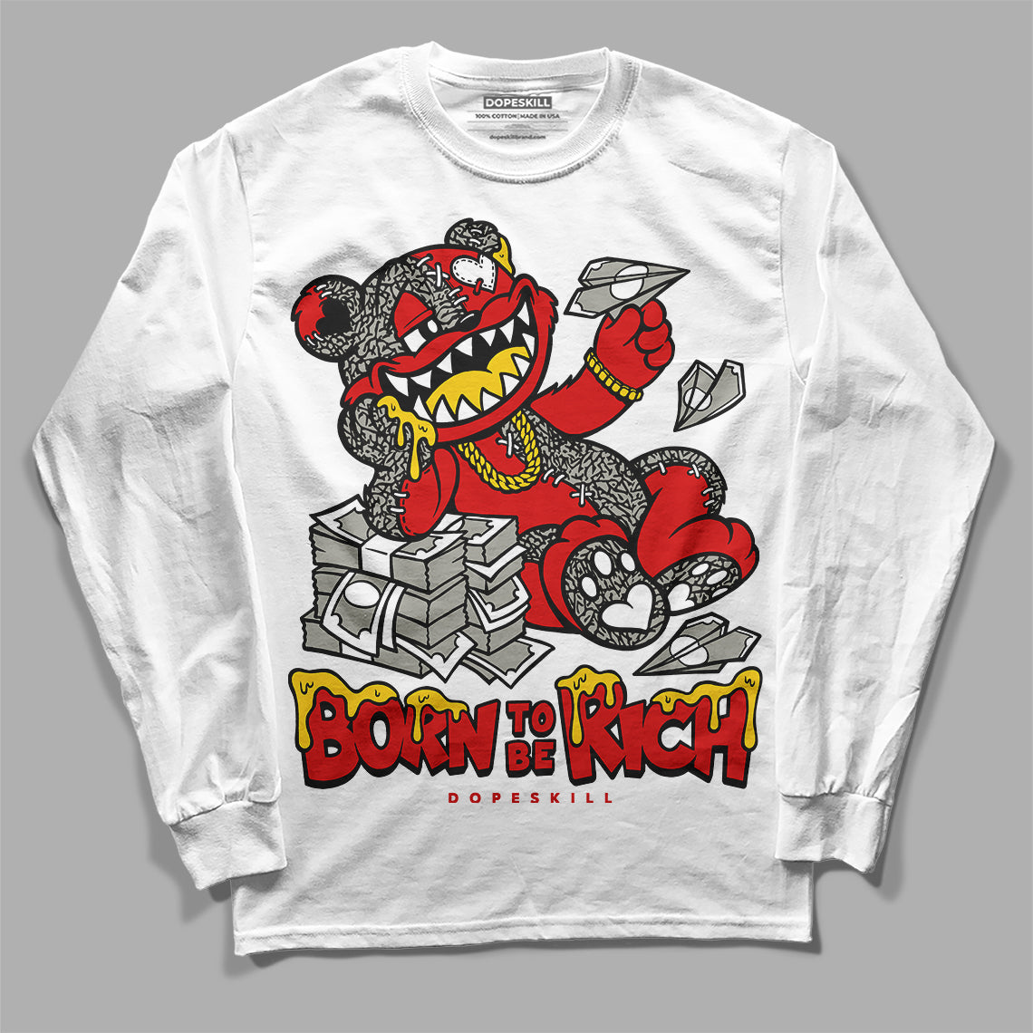 Jordan 3 Fire Red DopeSkill Long Sleeve T-Shirt Born To Be Rich Graphic Streetwear - White