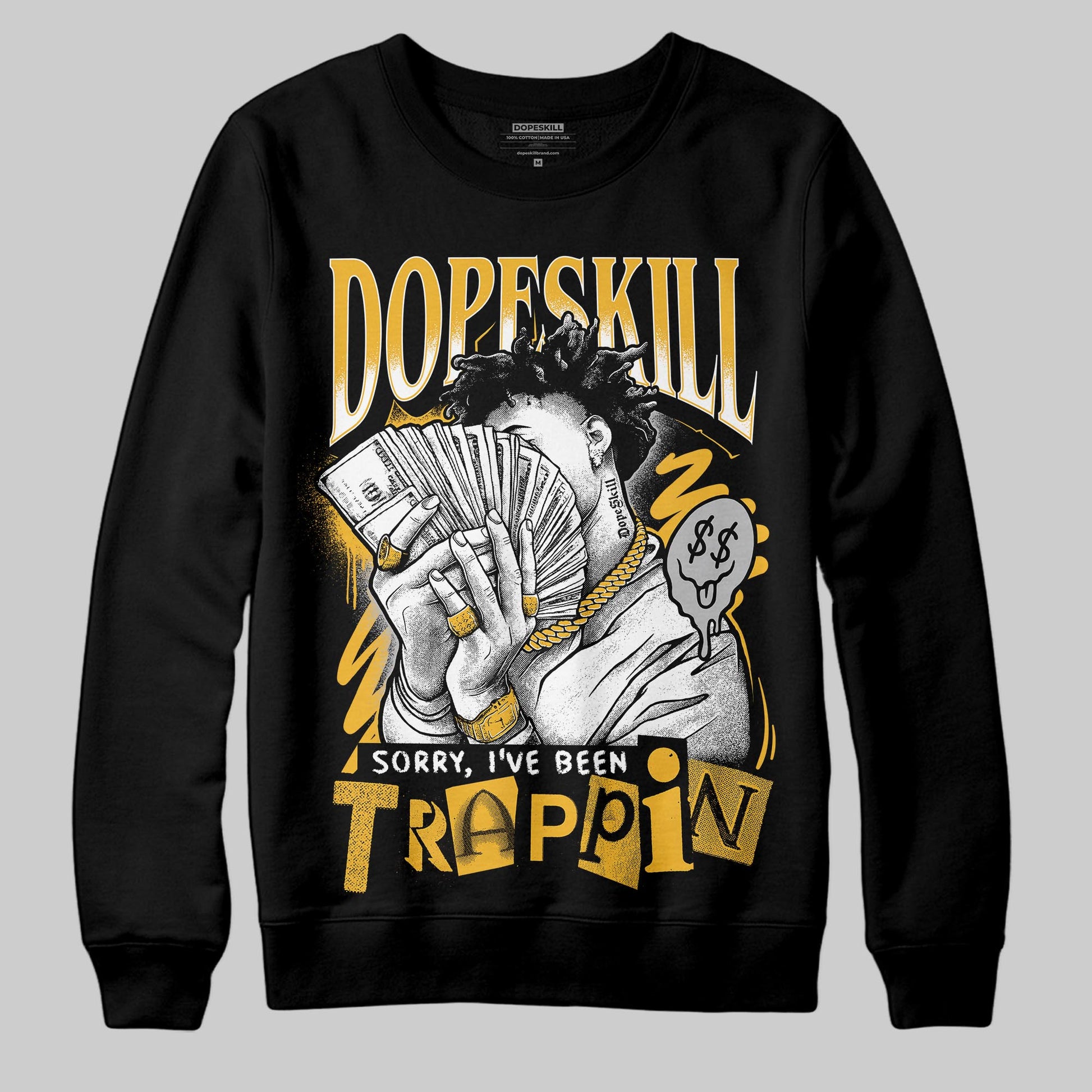 Jordan 5 'Tokyo' DopeSkill Sweatshirt Sorry I've Been Trappin Graphic Streetwear - Black