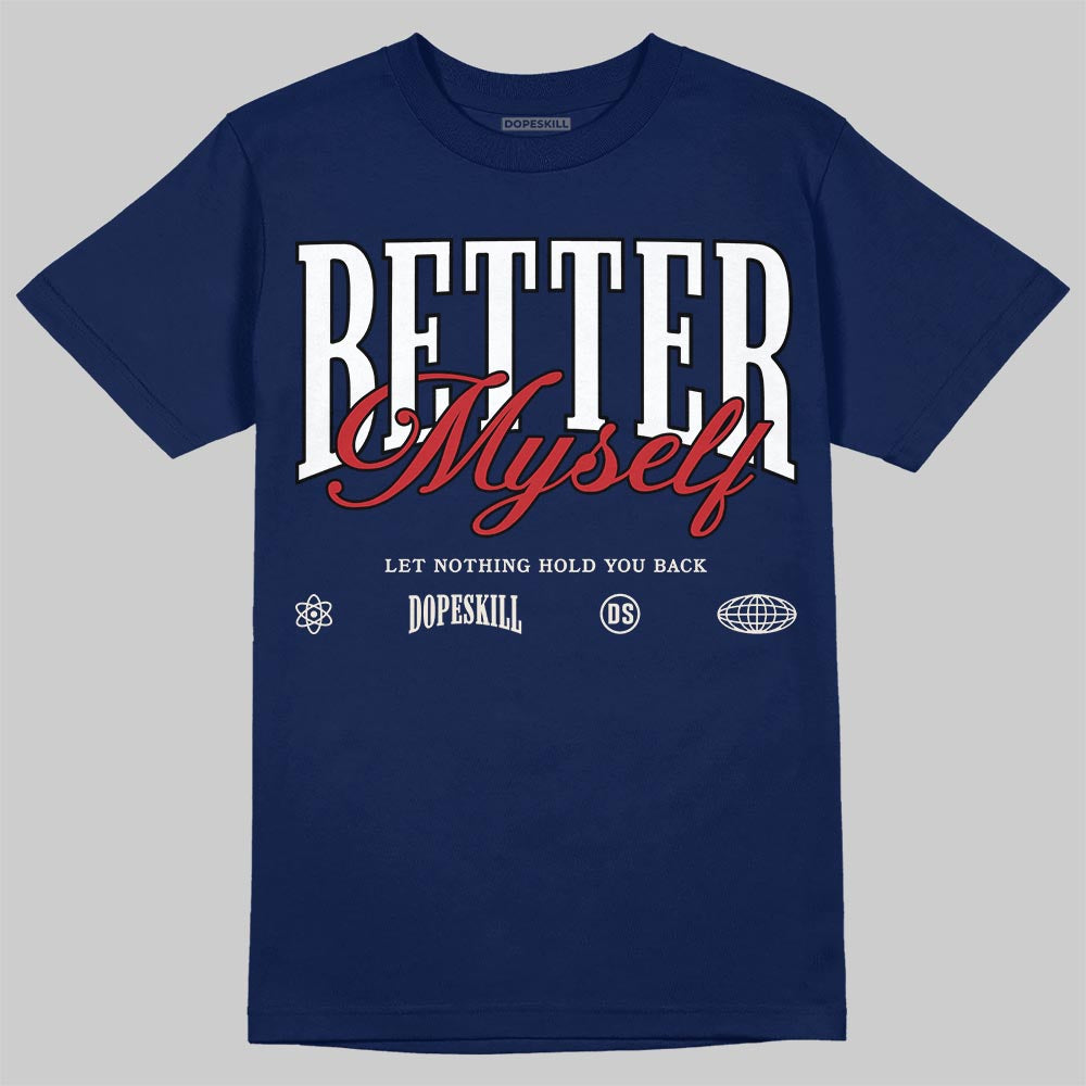 Jordan 11 “Rare Air” DopeSkill T-Shirt Better Myself Graphic Streetwear - navy