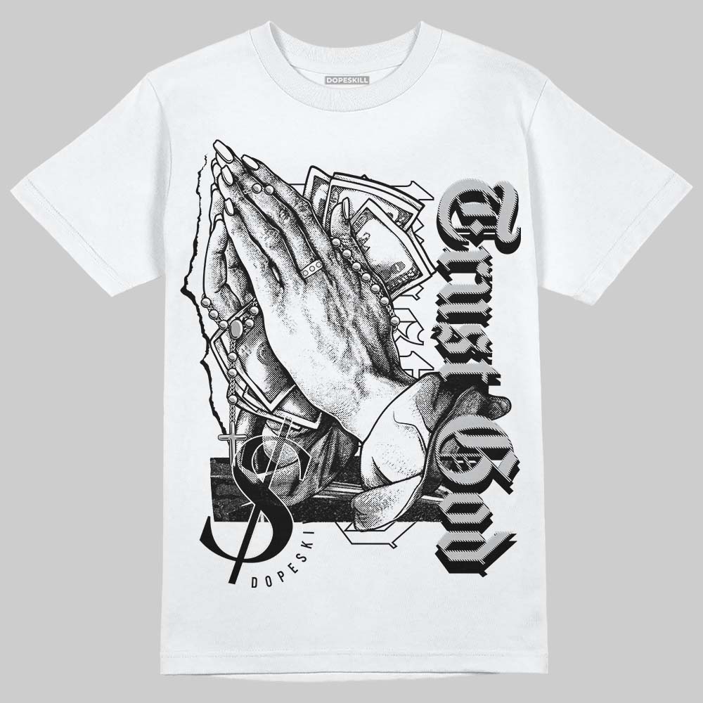 Dunk Low Panda White Black DopeSkill T-Shirt Trust God Graphic Streetwear - White