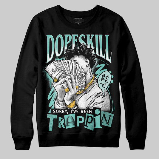 Jordan 11 Low "Igloo" DopeSkill Sweatshirt Sorry I've Been Trappin Graphic Streetwear - Black
