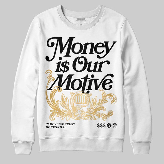Jordan 12 Retro 'Taxi' 2025 DopeSkill Sweatshirt Money Is Our Motive Typo Graphic Streetwear - White