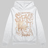 Jordan 4 Retro Cozy Girl DopeSkill Hoodie Sweatshirt Speak It Graphic Streetwear - White