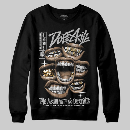 Jordan 10 OG “Steel” DopeSkill Sweatshirt The Mouth With No Droughts Graphic Streetwear - Black