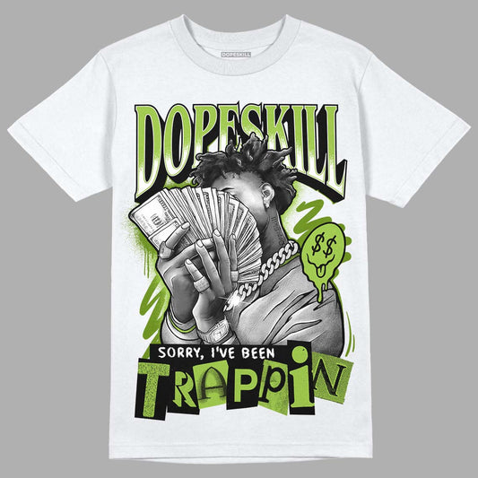SB Dunk Low Chlorophyll DopeSkill T-Shirt Sorry I've Been Trappin Graphic Streetwear - White