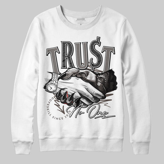 Jordan 4 Retro Cave Stone DopeSkill Sweatshirt Trust No One Graphic Streetwear - White