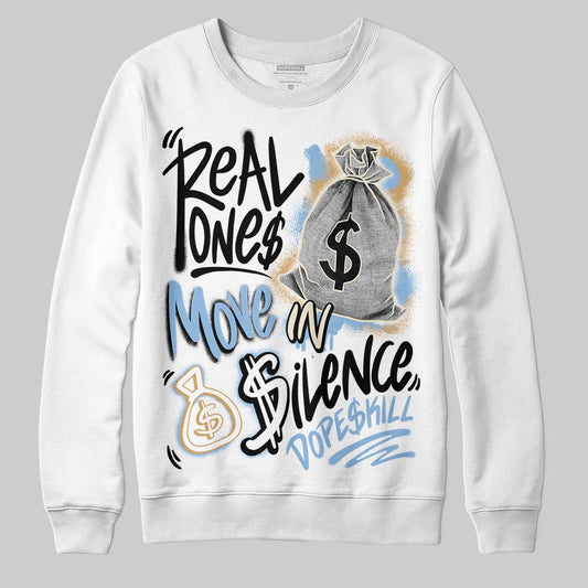 Nike Air Diamond Turf Must Be the Money DopeSkill Sweatshirt Real Ones Move In Silence Graphic Streetwear - White