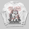 Jordan 1 Low OG “Rust Pink” DopeSkill Long Sleeve T-Shirt Real Lover Graphic Streetwear - White