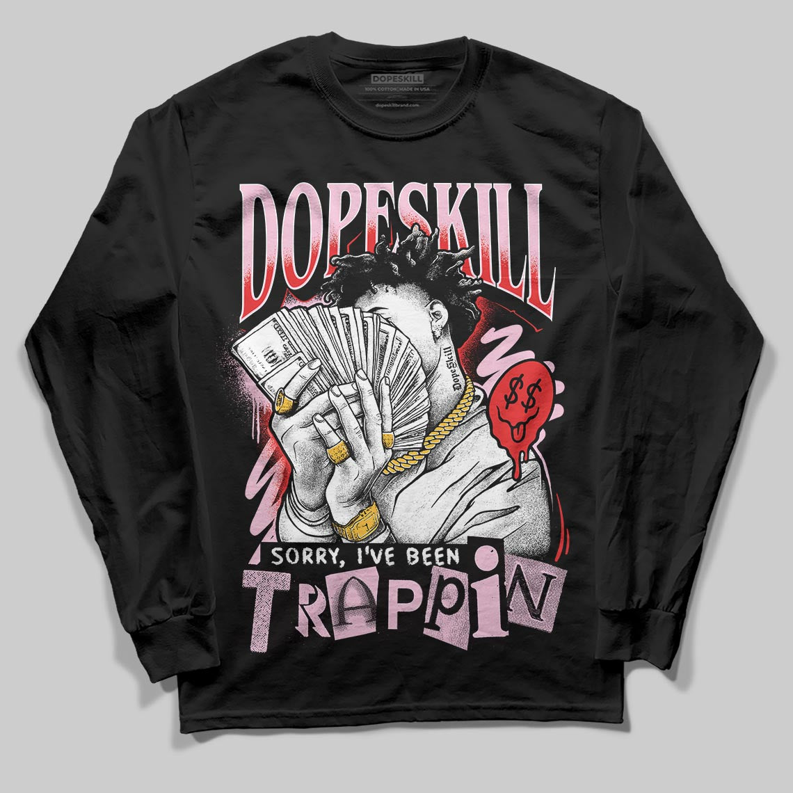 Awake NY x Air Jordan 5 Arctic Pink DopeSkill Long Sleeve T-Shirt Sorry I've Been Trappin Graphic Streetwear - Black