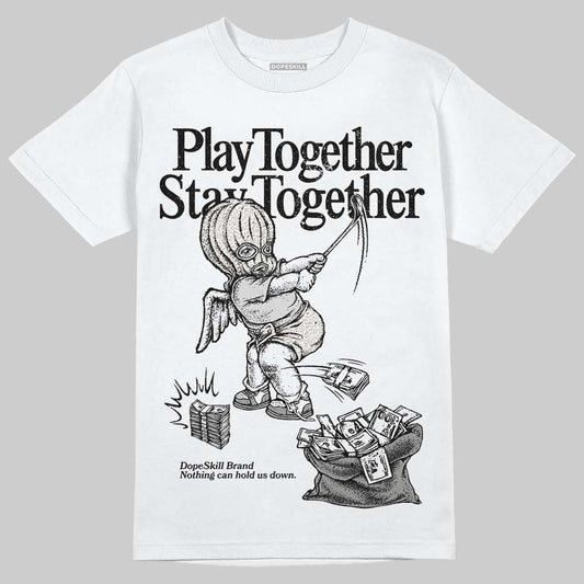 Jordan 3 Retro Pure Money DopeSkill T-Shirt Play together, Stay together Graphic Streetwear - White