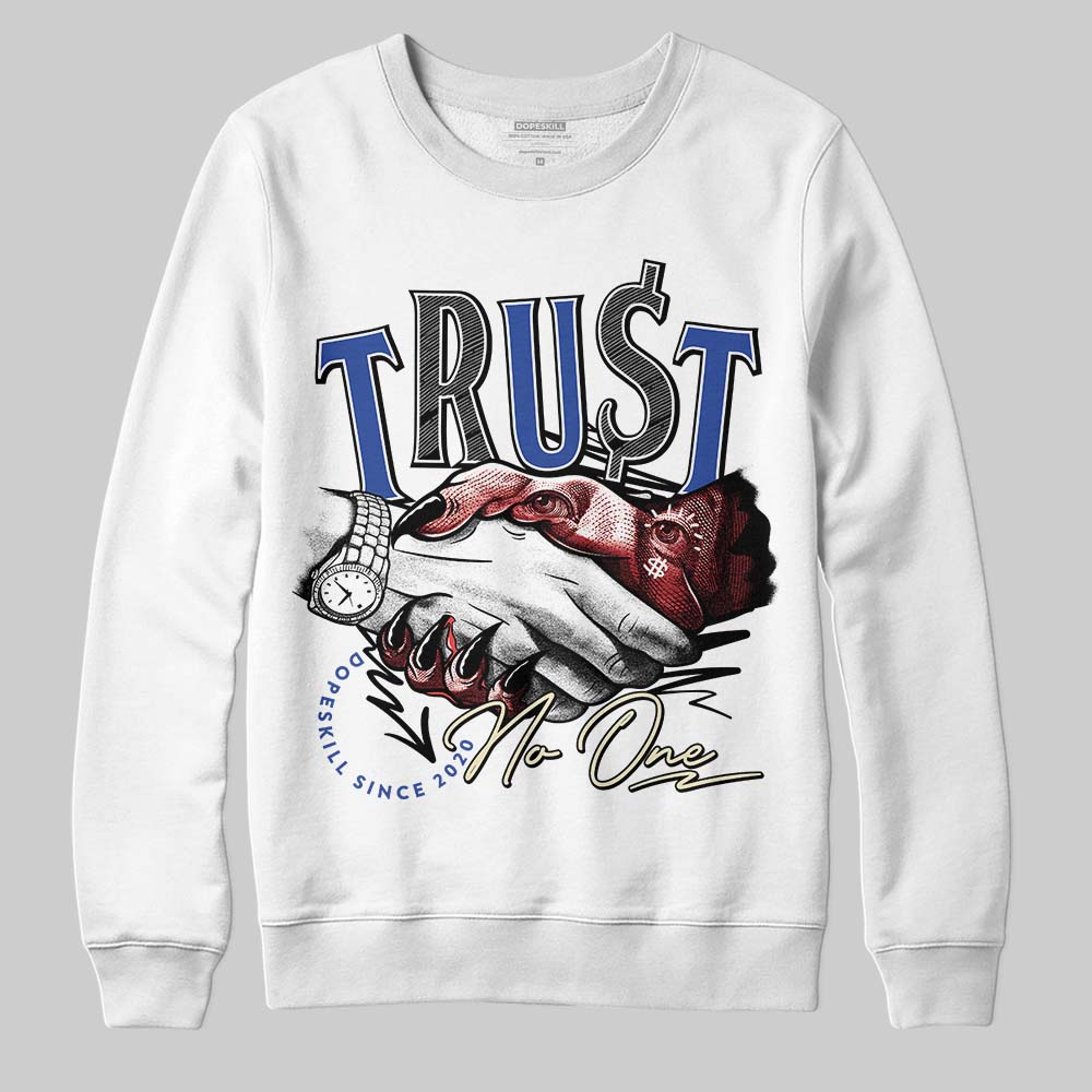 Jordan 4 “Rare Air” DopeSkill Sweatshirt Trust No One Graphic Streetwear - White