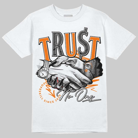 Dunk Low 'Magma Orange DopeSkill T-Shirt Trust No One Graphic Streetwear - White