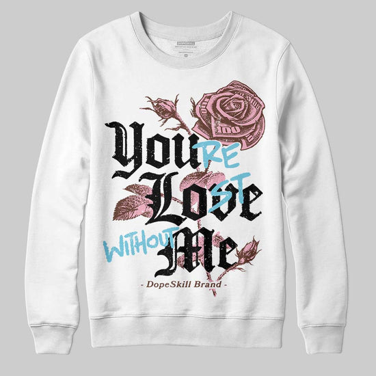 Harris Tweed x Dunk Low Denim Turquoise and Baroque Brown DopeSkill Sweatshirt You’re Lost Without Me Graphic Streetwear - White