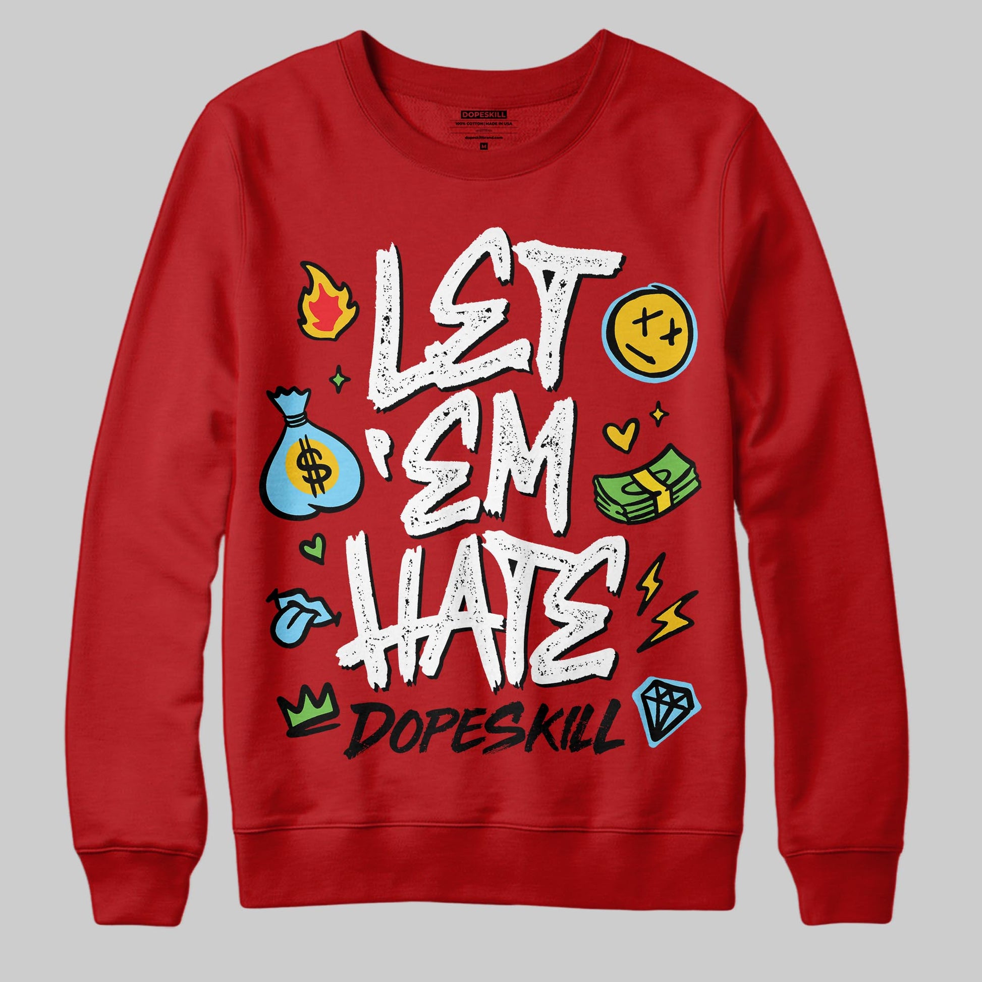 Red Sneakers DopeSkill Sweatshirt Let 'em Hate Graphic Streetwear - Red