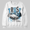 Jordan 1 High OG “UNC” Reimagined DopeSkill Sweatshirt Trust No One Graphic Streetwear - White