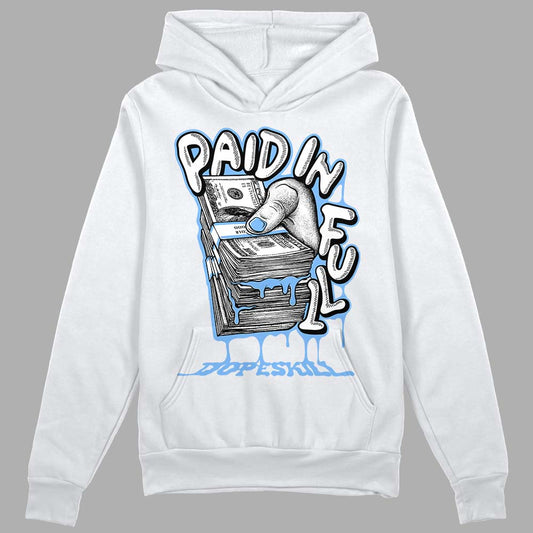 Jordan 9 Powder Blue DopeSkill Hoodie Sweatshirt Paid In Full Graphic Streetwear - White