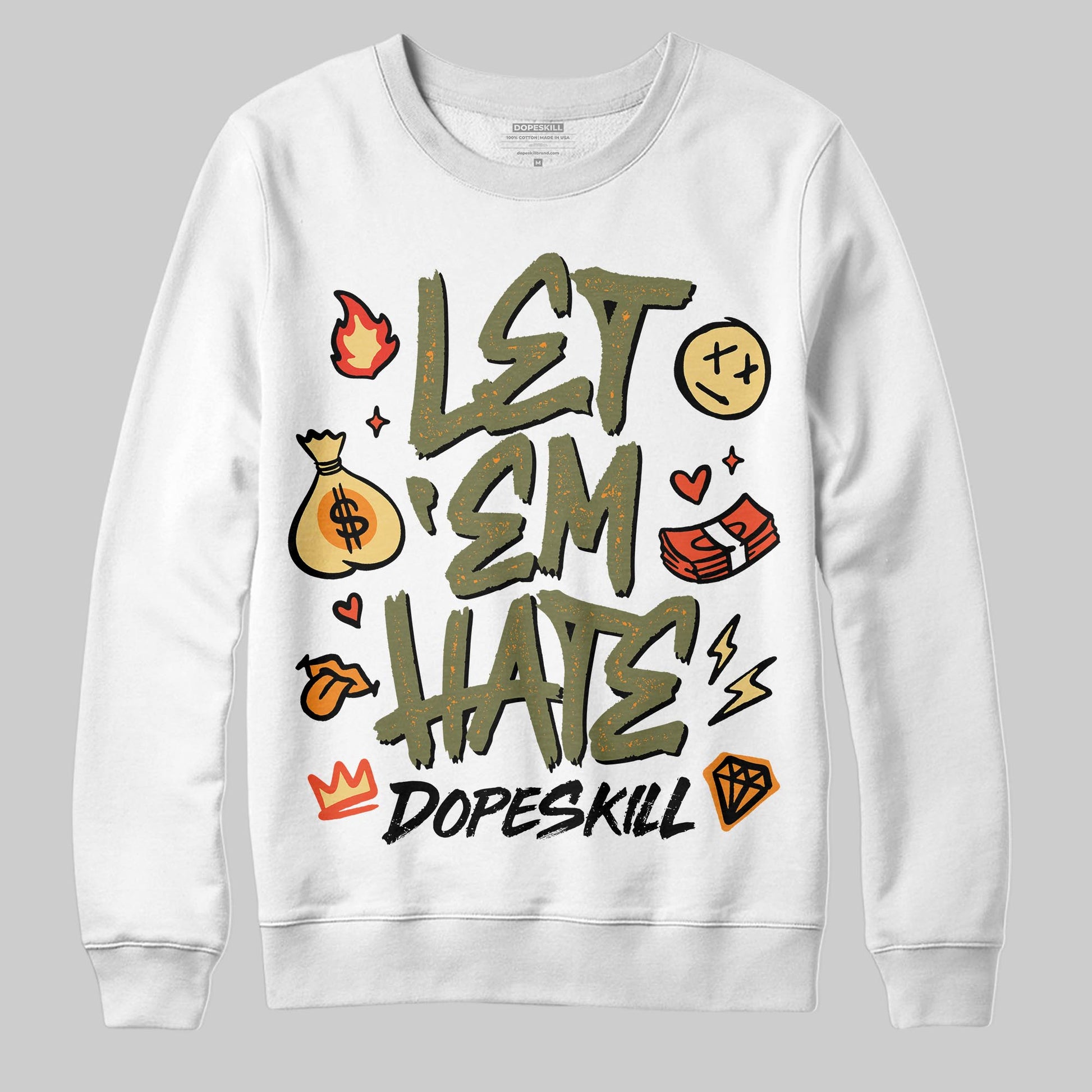 Olive Sneakers DopeSkill Sweatshirt Let 'em Hate Graphic Streetwear - White