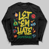 Green Sneakers DopeSkill Long Sleeve T-Shirt Let 'em Hate Graphic Streetwear - black