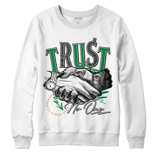 Nike SB x Jordan 4 Pine Green DopeSkill Sweatshirt Trust No One Graphic Streetwear - White