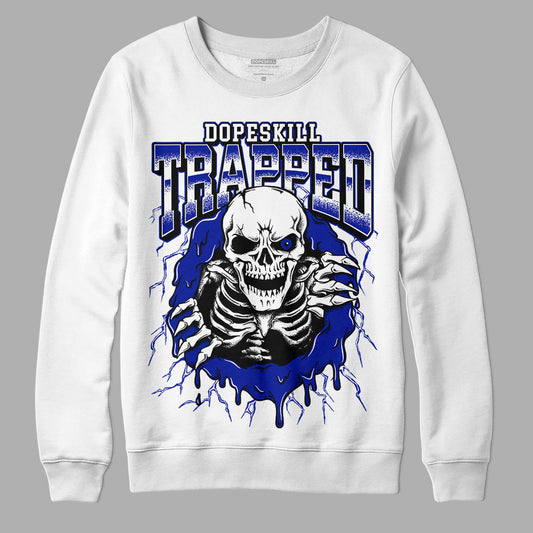 Dunk Low Racer Blue White DopeSkill Sweatshirt Trapped Halloween Graphic Streetwear - White