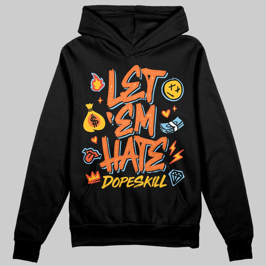Orange, Black and White Sneakers DopeSkill Hoodie Sweatshirt Let 'em Hate Graphic Streetwear - Black