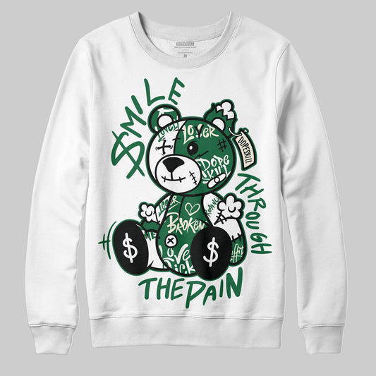 Jordan 13 GS “Pine Green” DopeSkill Sweatshirt Smile Through The Pain Graphic Streetwear - White