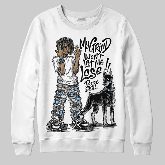 Black and White Sneakers DopeSkill Sweatshirt My Grind Won't Let Me Lose Graphic Streetwear - White