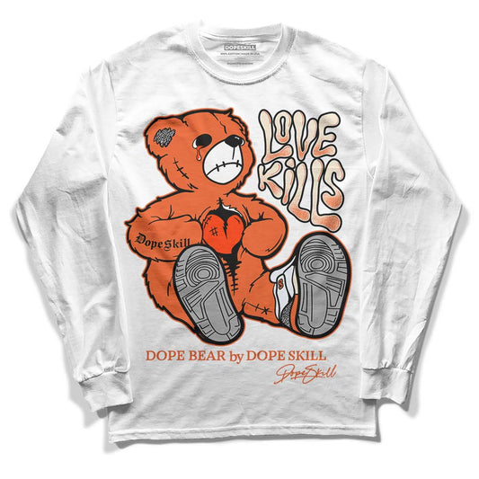 Jordan 3 Georgia Peach DopeSkill Long Sleeve T-Shirt Love Kills Graphic Streetwear - White