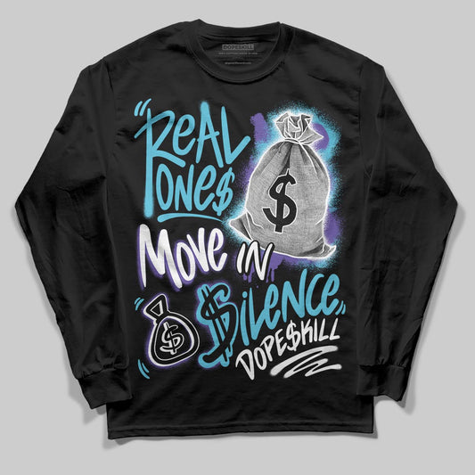 Jordan 8 Retro 'Aqua' 2025 DopeSkill Long Sleeve T-Shirt Real Ones Move In Silence Graphic Streetwear - Black