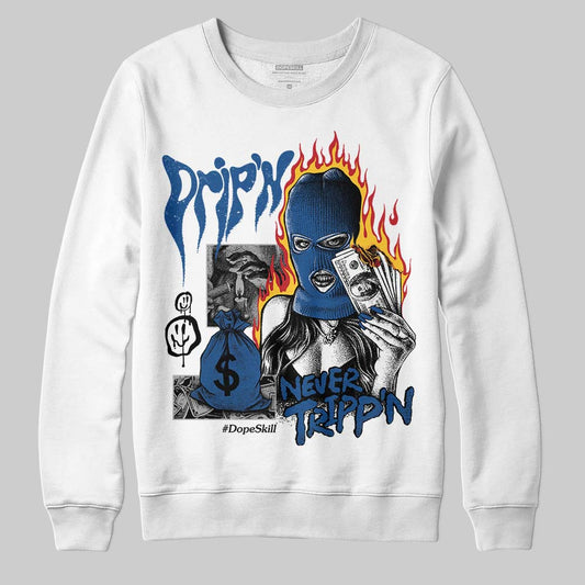 Jordan 1 Low OG “Storm Blue” DopeSkill Sweatshirt Drip'n Never Tripp'n Graphic Streetwear - White
