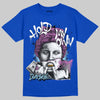 Jordan 12 “Hyper Royal” DopeSkill Hyper Royal T-shirt Hold My Own Graphic Streetwear