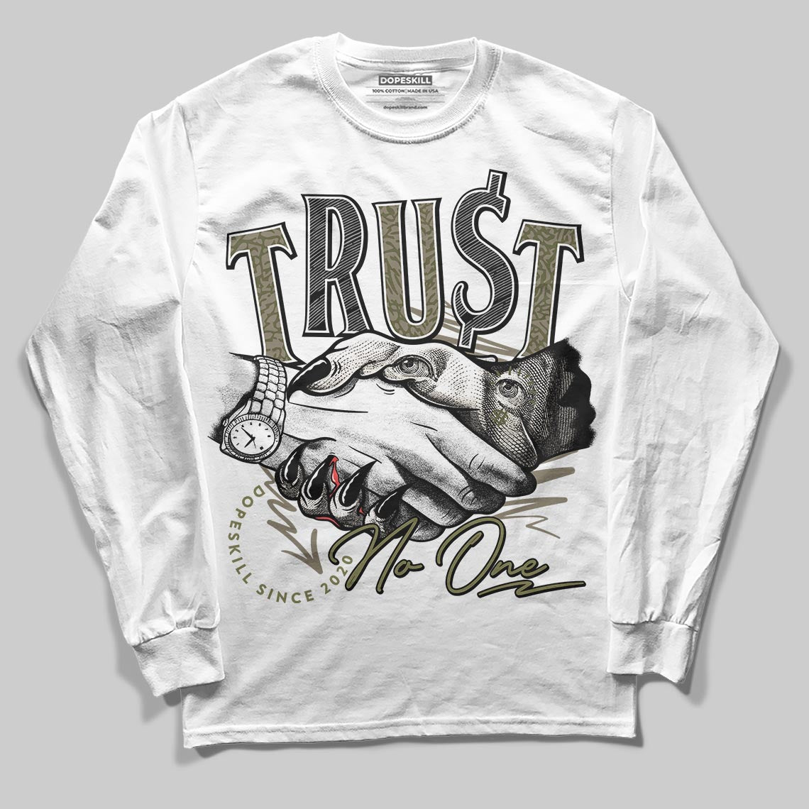 Jordan 3 “Medium Olive” aka “Family Affair” DopeSkill Long Sleeve T-Shirt You’re Lost Without Me Graphic Streetwear - White