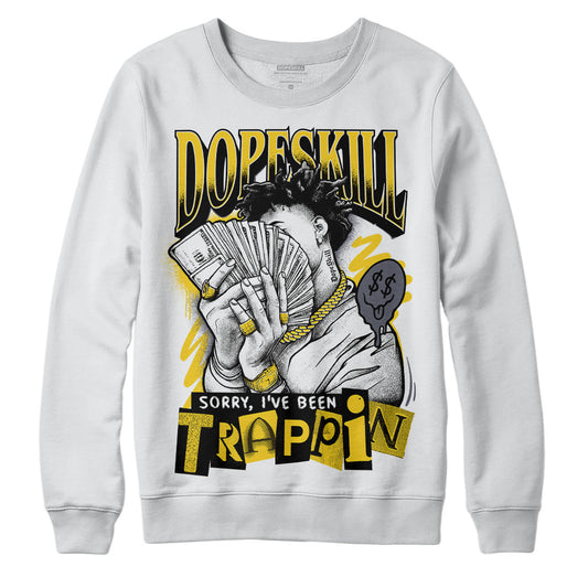 Jordan 4 Lightning DopeSkill Sweatshirt Sorry I've Been Trappin Graphic Streetwear - White