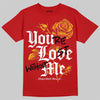 Cherry 11s DopeSkill T-Shirt You’re Lost Without Me Graphic